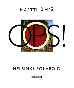OPS! : Helsinki Polaroid