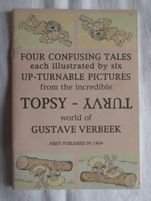 Topsy Turvy World of Gustave Verbeek - Four Confusing Tales Each Illustrated by Six Up-turnable P...