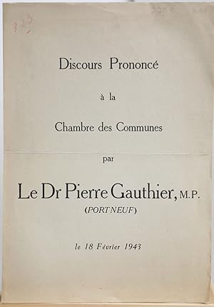 Discours à la Chambre des Communes par le Dr Pierre Gauthier, m.p. (Portneuf)