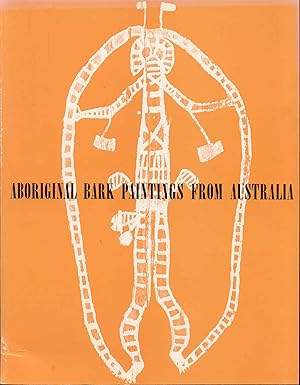 Aboriginal Bark Paintings from The Cahill and Chaseling Collections, National Museum of Victoria,...
