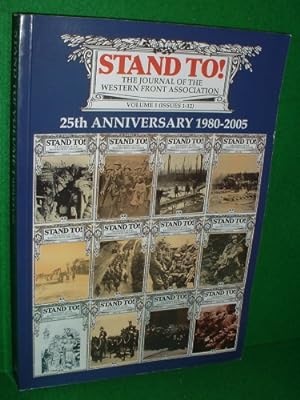 Stand To! The Journal of the Western Front Association Volume 1 [ Issues 1-12 ] 25TH ANNIVERSARY ...