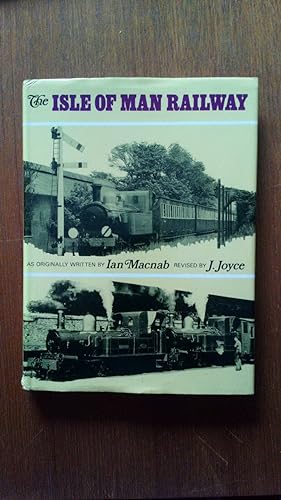 A History and Description of The Isle of Man Railway