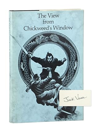 The View from Chickweed's Window [Signed]
