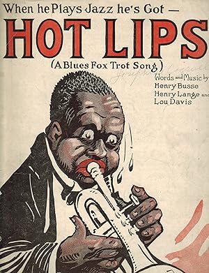 HOT LIPS (A BLUES FOX TROT SONG)