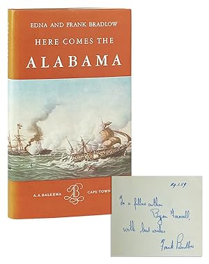 Here Comes the Alabama: The Career of a Confederate Raider [Inscribed and Signed to Byron Farwell]