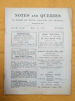 Notes and Queries for Readers and Writers Collectors and Librarians, vol. 148, no 20, May 16 1925
