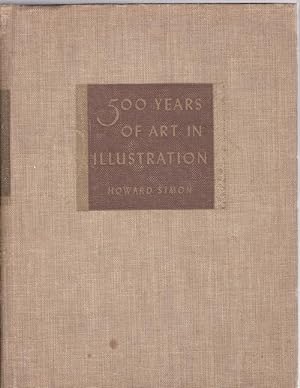 500 Years of Art in Illustration: From Albrecht Durer to Rockwell Kent (2nd Edition)