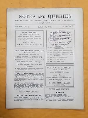 Notes and Queries for Readers and Writers Collectors and Librarians, vol. 151, no 2, July 10, 1926