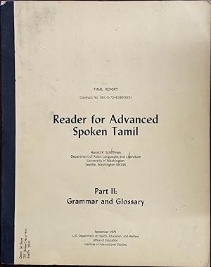 A Reader for Advanced Spoken Tamil (Part II : Grammar and Glossary)