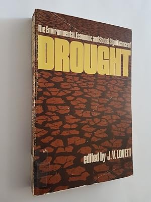 Drought : The Environmental, Economic and Social Significance