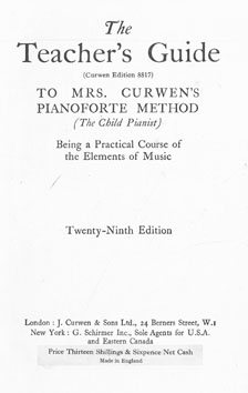 The Teachers Guide to Mrs. Curwen's Pianoforte Method.