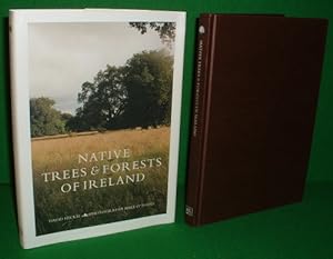 NATIVE TREES AND FORESTS OF IRELAND