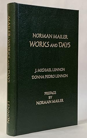 Norman Mailer Works and Days [Lettered copy]