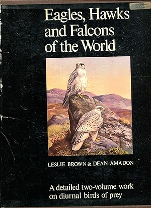 Eagles, Hawks and Falcons of the World (two volumes complete)