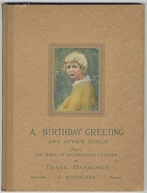 A Birthday Greeting and Other Songs From the Book of Katherine's Friends. [Piano-vocal score]