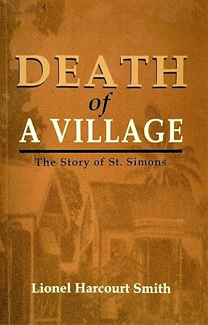Death of a Village: The Story of St. Simons