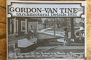 Gordan Van Tine Co. - Architectural Details 1915 [Facsimile Builder's Catalogue]
