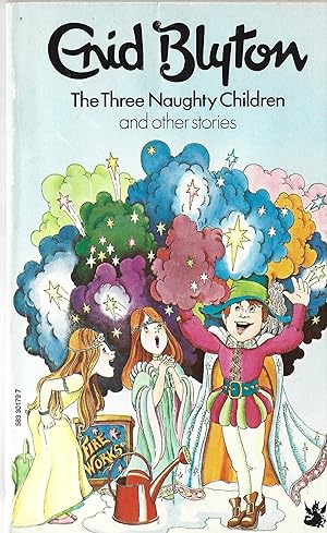 The Three Naughty Children and Other Stories