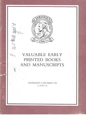 Christie's.Valuable Early Printed Books and Manuscripts Wednesday 8 December 1982.The Properties ...
