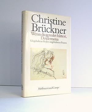 Christine Brückner, Noted German Feminist Writer - Wenn du geredet Hättest, Desdemona. Dramatic M...