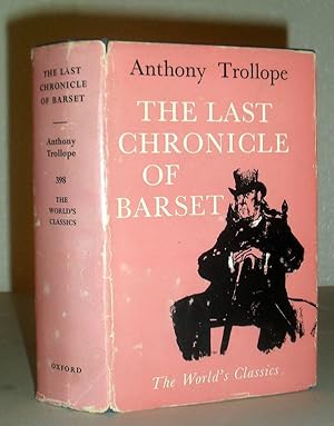 The Last Chronicle of Barset (The World's Classics)