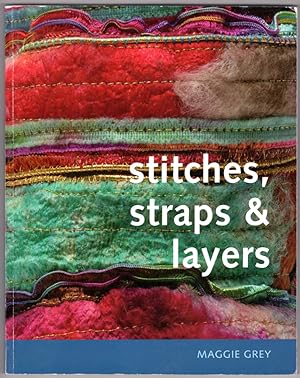 Stitches, Straps and Layers