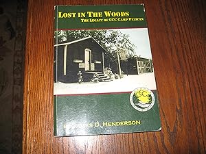 Lost in the Woods: The Legacy of CCC Camp Pelican
