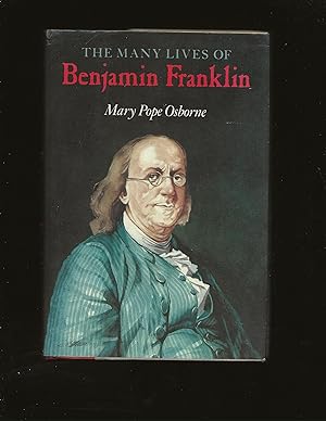The Many Lives Of Benjamin Franklin