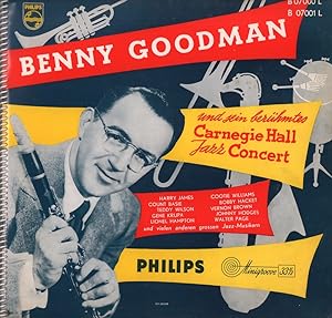 Benny Goodman und sein berühmtes Carnegie Hall Jazz Concert. [Carnegie Hall Jazz Concert am Abend...