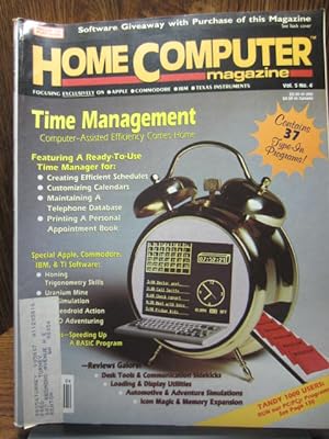 HOME COMPUTER MAGAZINE: Vol. 5 No. 4 - TIME MANAGEMENT