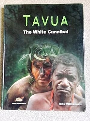 Tavua: The White Cannibal