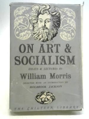 On Art and Socialism, Essays & Lectures