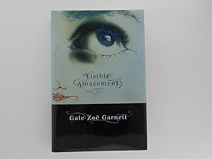 Visible Amazement: A Novel (signed)