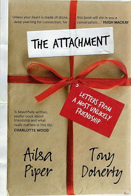The Attachment: Letters From A Most Unlikely Friendship