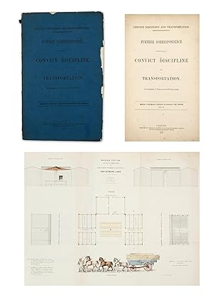 Convict Discipline and Transportation. 1848. Correspondence on the subject of Convict Discipline ...