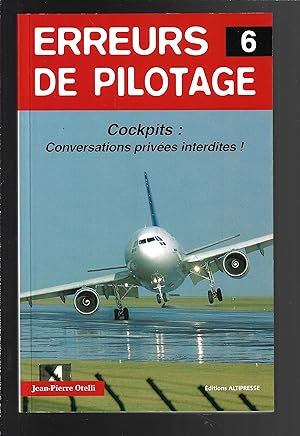 Erreurs de pilotage 6 (Histoires authentiques) (French Edition)