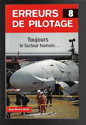 Erreurs de pilotage 8 (Histoires authentiques) (French Edition)