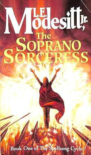 The Soprano Sorceress: Book One: The Spellsong Cycle: Bk.1