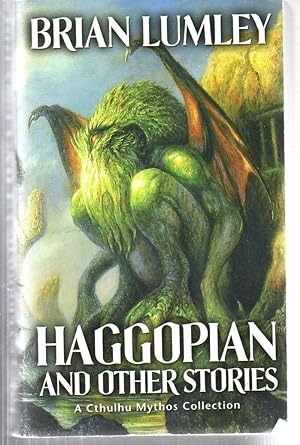 Haggopian and Other Stories: A Cthulhu Mythos Collection