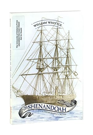 The Voyage of the CSS Shenandoah: A Memorable Cruise [Uncorrected Page Proof]