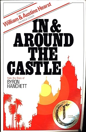In & Around the Castle / Endorsed by William & Austine Hearst (SIGNED)