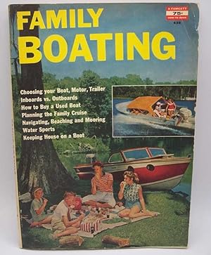 Family Boating: A Fawcett How-To Book #438