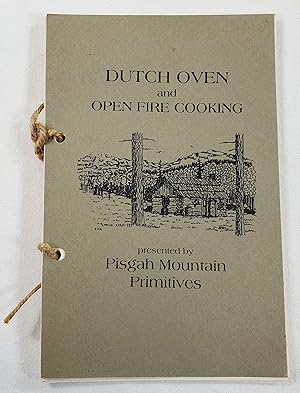Pisgah Mountain Primitives Presents Dutch Oven and Open Fire Cooking