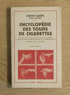 Encyclopédie des tours de cigarettes.