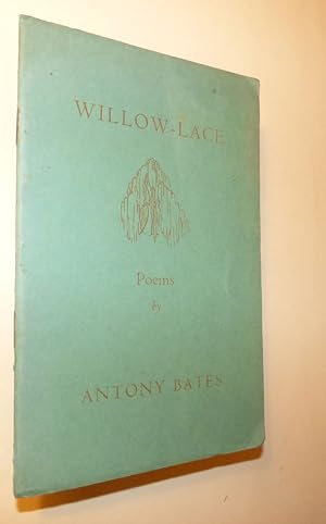 WILLOW-LACE Poems