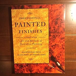 Professional Painted Finishes; A Guide to the Art and Business of Decorative Painting