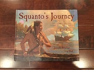 Squanto's Journey; The Story of the First Thanksgiving