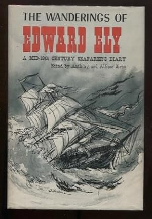The Wanderings of Edward Ely: A Mid-Century Seafarer's Diary (19th Century)