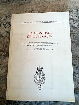 LA DIGNIDAD DE LA PERSONA. Discurso