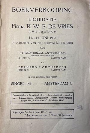 [Catalogue Antique bookshop, 1934] Boekverkooping Liquidatie Firma R.W.P. de Vries Amsterdam, 11-...